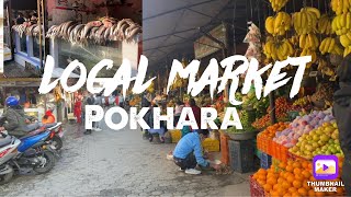 Local Markets of Pokhara