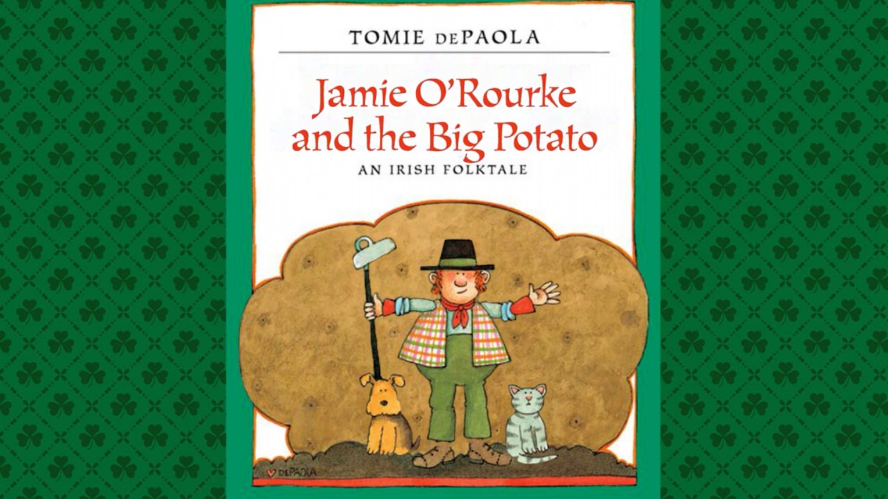 Джейми О'Рурк и большая картошка: ирландская народная сказка — история для чтения вслух | Книга к...