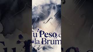 un peso en la bruma.