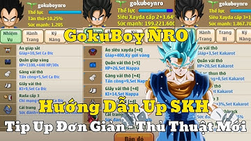 Ngọc Rồng Online - Hướng Dẫn Up Skh , Những Thủ Thuật Không Thể Bỏ Qua.........
