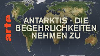 Antarktis - Die Begehrlichkeiten nehmen zu | Mit offenen Karten | ARTE