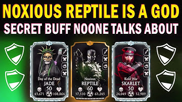 MK Mobile. Noxious Reptile SECRET BUFF Made Him INCREDIBLE! How Is No One Talking About It???