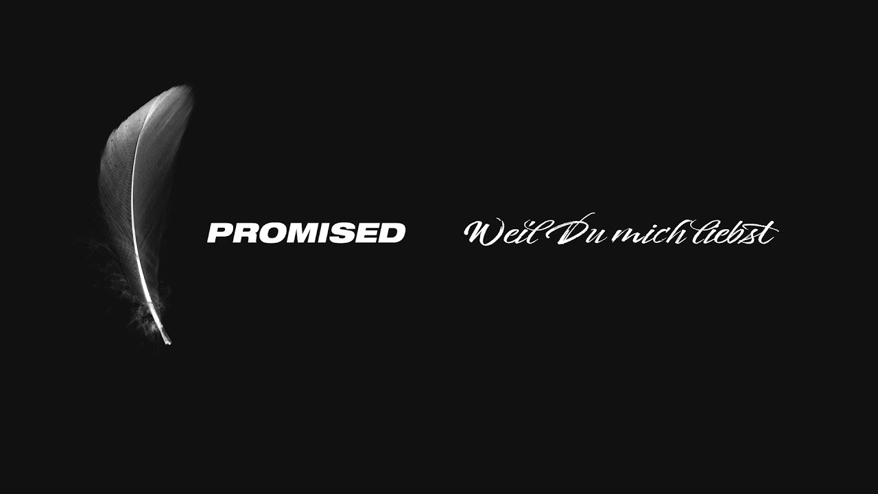 PROMISED Mehr von Dir EP Release