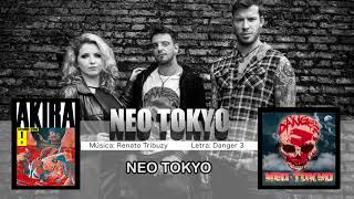 Danger 3 - Neo Tokyo (lyric video)