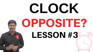 CLOCK || LESSON3 || Hands of the clock Opposite ?