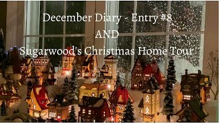 December Diary Entry #8 Christmas House Tour, Power outage, Holiday Outings