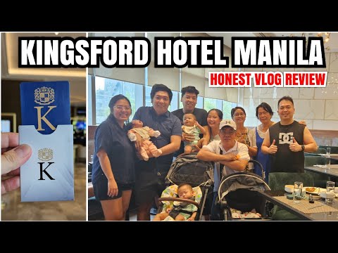 Why KINGSFORD HOTEL MANILA is a MUST TRY for a FAMILY STAYCATION?