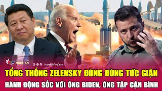 Tổng thống Zelensky đùng đùng tức giận hành động sốc ông Biden, ông Tập Cận Bình | Nghệ An TV