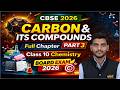 Carbon and Its Compounds | Class 10 Chemistry | Full Chapter Explanation | Part 3 | CBSE 2026