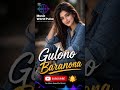 Best Pashto Romantic Song 2026 | Gulono Baranona