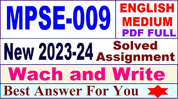 MPSE 09 solved assignment 2023-24 in english / mpse 09 solved assignment 2024 / ignou mpse 09