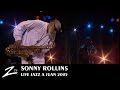 Sonny rollins  salvador  live 2005