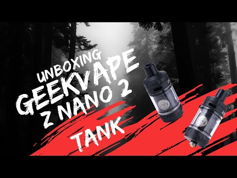 Why is everyone using the mighty Geekvape Z Nano 2 Tank?