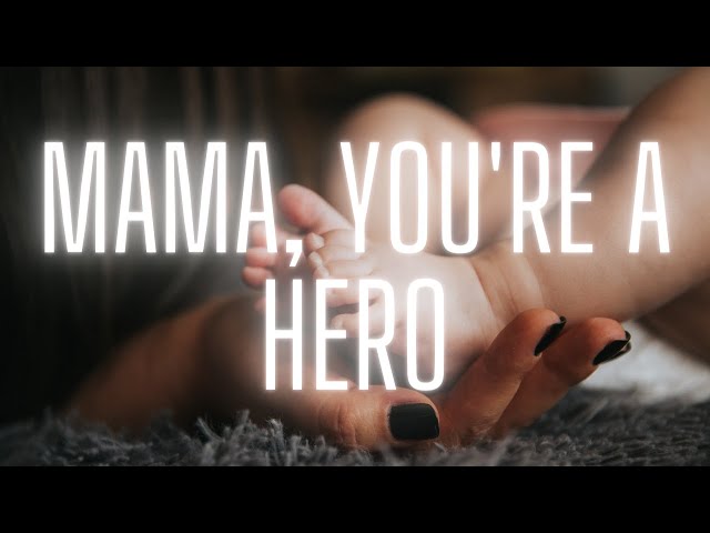 Mama, You re A Hero (with Lyrics) | A Mother's Love | Lifebreakthrough class=