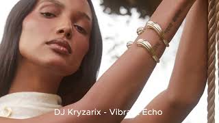 Download Lagu DJ Kryzarix - Vibrant Echo Exclusive 2025 MP3 Download Lagu DJ Kryzarix - Vibrant Echo Exclusive 2025 MP3