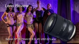 Lens Review: Testing the Tamron 24-70mm f/2.8 G2 at a Burlesque Show