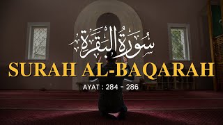 3 Ayat Terakhir Surat Al Baqarah (284-286) | Zain Abu Kautsar