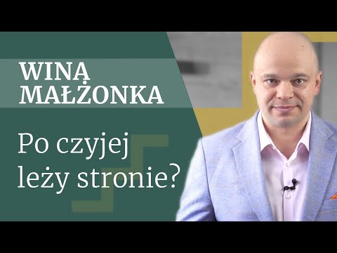 Czym jest ROZWÓD z orzeczeniem o WINIE? Jak wnieść o winę małżonka przy rozwodzie?