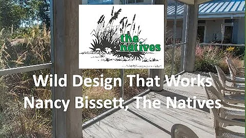 PCFNPS Presents: Wild Design That Works - Nancy Bi...