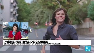 74ème Festival de Cannes : le film de Joachim Trier en compétition officielle • FRANCE 24