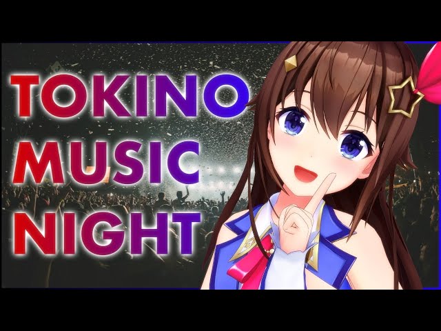 【歌枠】わたしの好きな曲優しく歌います【＃ときのそら生放送】のサムネイル