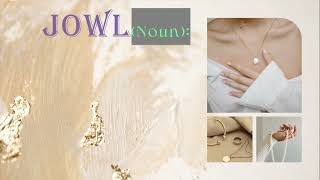 JOWL | Dictionary| Thesaurus| Vocabulary| Synonyms|Word| Meaning| English| Language|