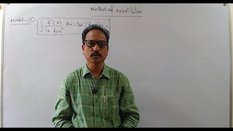 Indefinite integrals Video -6 (Model-5,6,7 concept and problems): Method of substitution