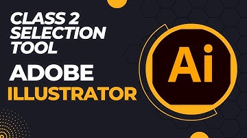 Adobe Illustrator Training - Class 2 - Selection Tool Urdu / Hindi