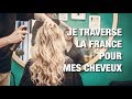 JE TRAVERSE LA FRANCE POUR MES CHEVEUX !! | SleepingBeauty