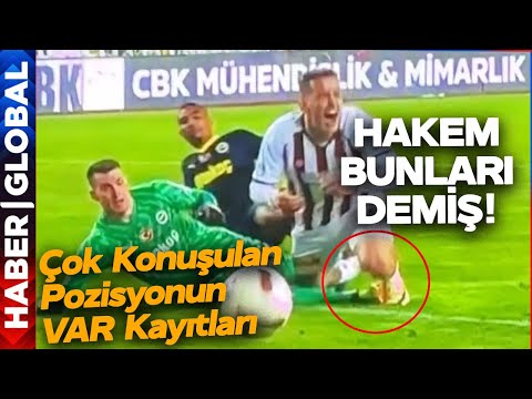 Sivasspor Fenerbahçe Maçının VAR Kayıtları Açıklandı! İşte Hakem Konuşmaları