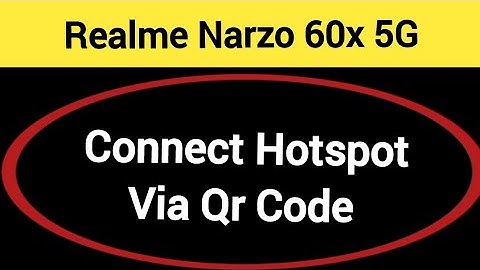 How to connect hotspot via QR code, realme Nazro 60x 5G me wireless internet connect kaise karen