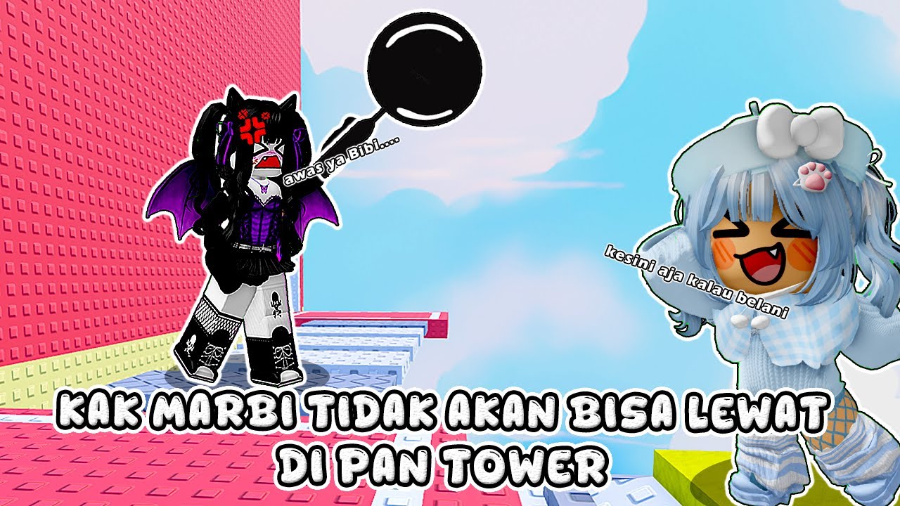 BIBI MENGHALANGI JALAN KAK MARBI SAAT MENAMATKAN TROLL PAN TOWER 🩵💜