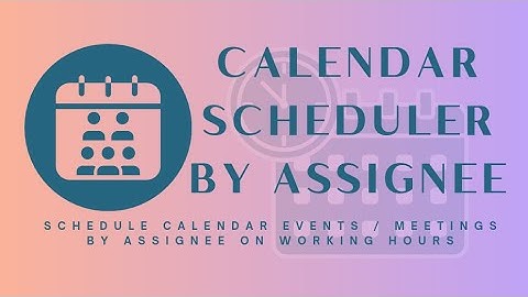 Odoo Scheduler by Assignee | FullCalendar Scheduler by Vertical Resource | Restrict by Working Hours