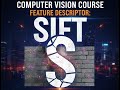 Feature Descriptor: SIFT || Computer Vision || Feature Descriptor SIFT