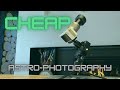 The Smallest (and Cheapest) Astrophotography Setup in the World