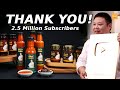 A Special Announcement! 2.5 Million Subscribers Celebration | Thank You • Taste Show