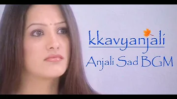 Anjali Sad BGM From the very Popular Mega Soap Kkavyanjali