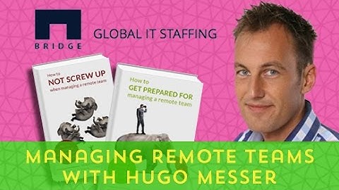 Remote Interview: How To Scale Virtual Teams With Hugo Messer