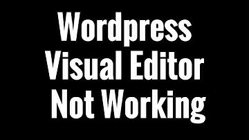 Wordpress Visual Editor Not Working [ 100% FIX ] | How To Fix