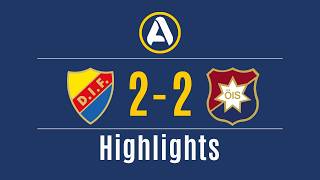 Djurgardens IF vs Orgryte IS highlights (2-2) - Allsvenskan