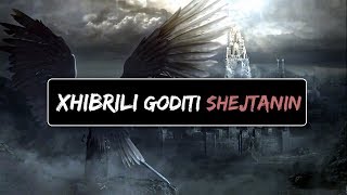 Kur Xhibrili a.s goditi shejtanin!