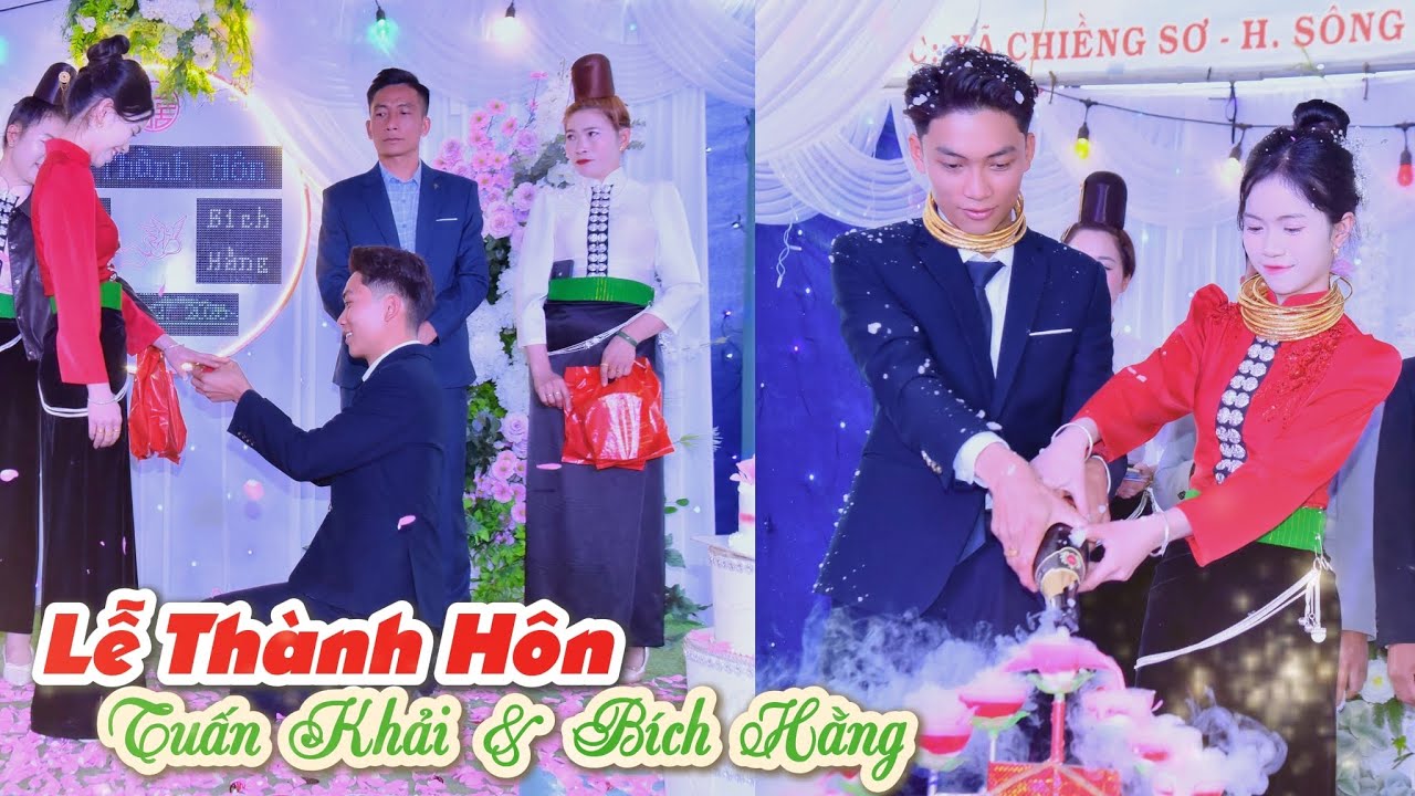 Toàn Cảnh Lễ Vu Quy Tuấn Khải Bích Hằng - Bản Phiêng Pe - Chiềng Sơ Sơn La