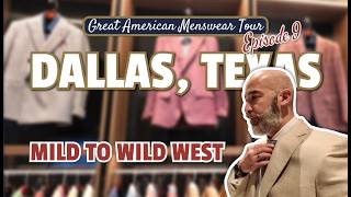 SUMMER SUITS COWBOY BOOTS Dallas Texas Menswear Tour The Great American Menswear Tour