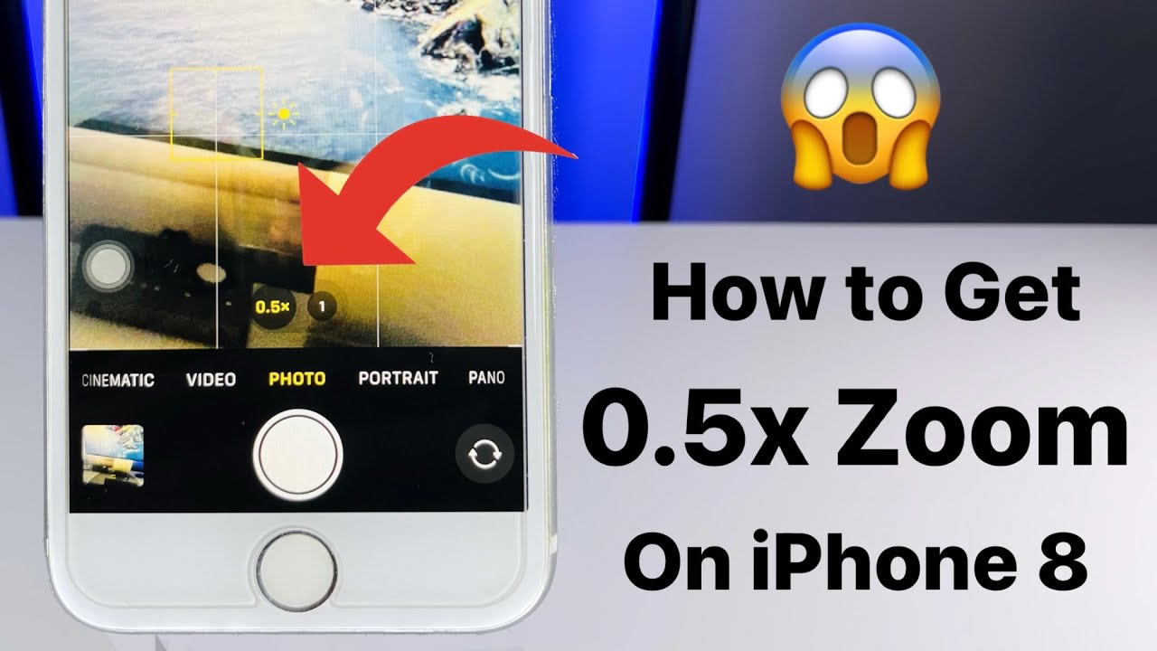 How to do 0.5 zoom on iPhone 8?