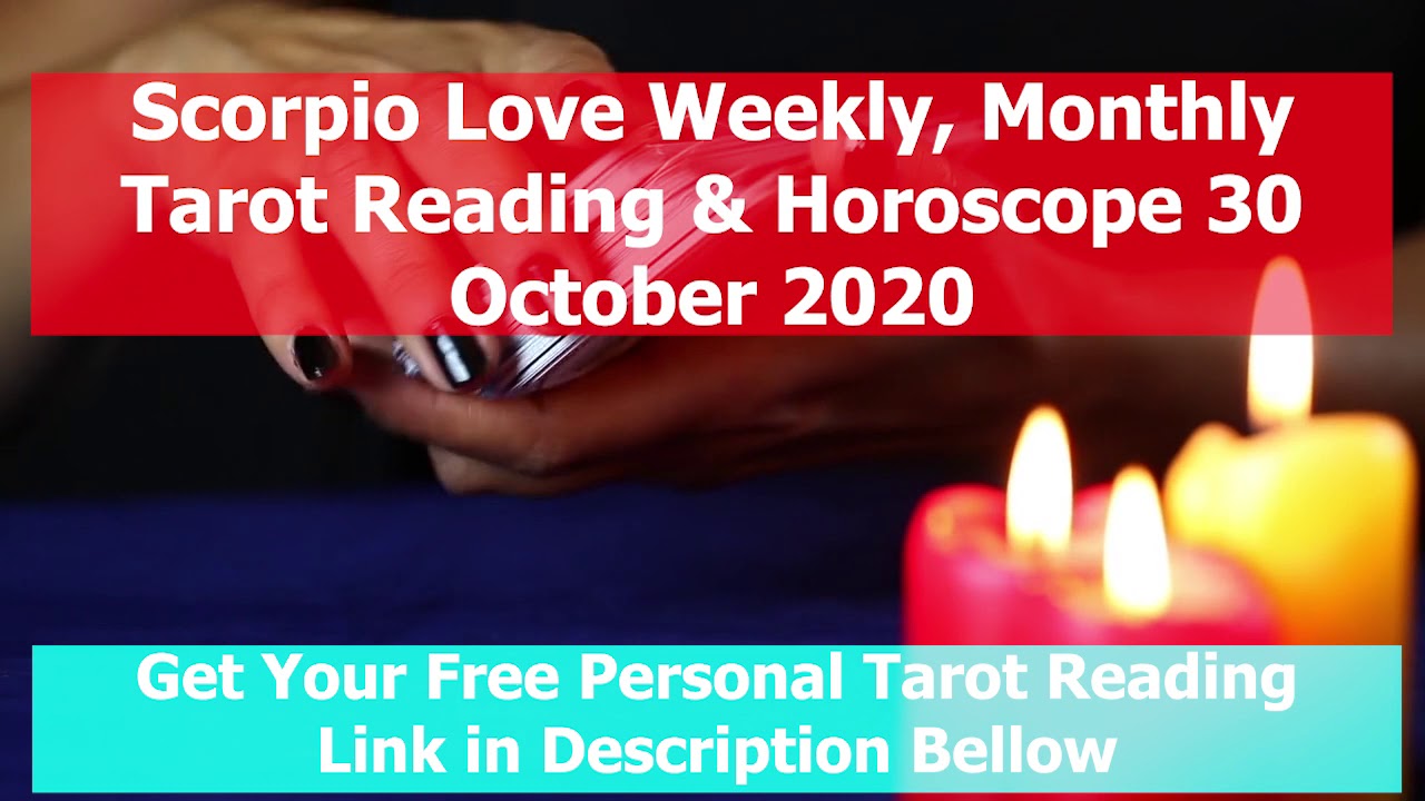 Scorpio Love Weekly, Monthly Tarot Reading & Horoscope 30 October 2020
