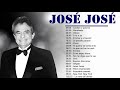 Jose jose xitos sus mejores canciones