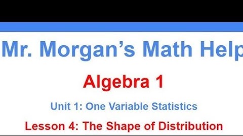 Algebra 1 Unit 1 Lesson 4 - Mr. Morgan