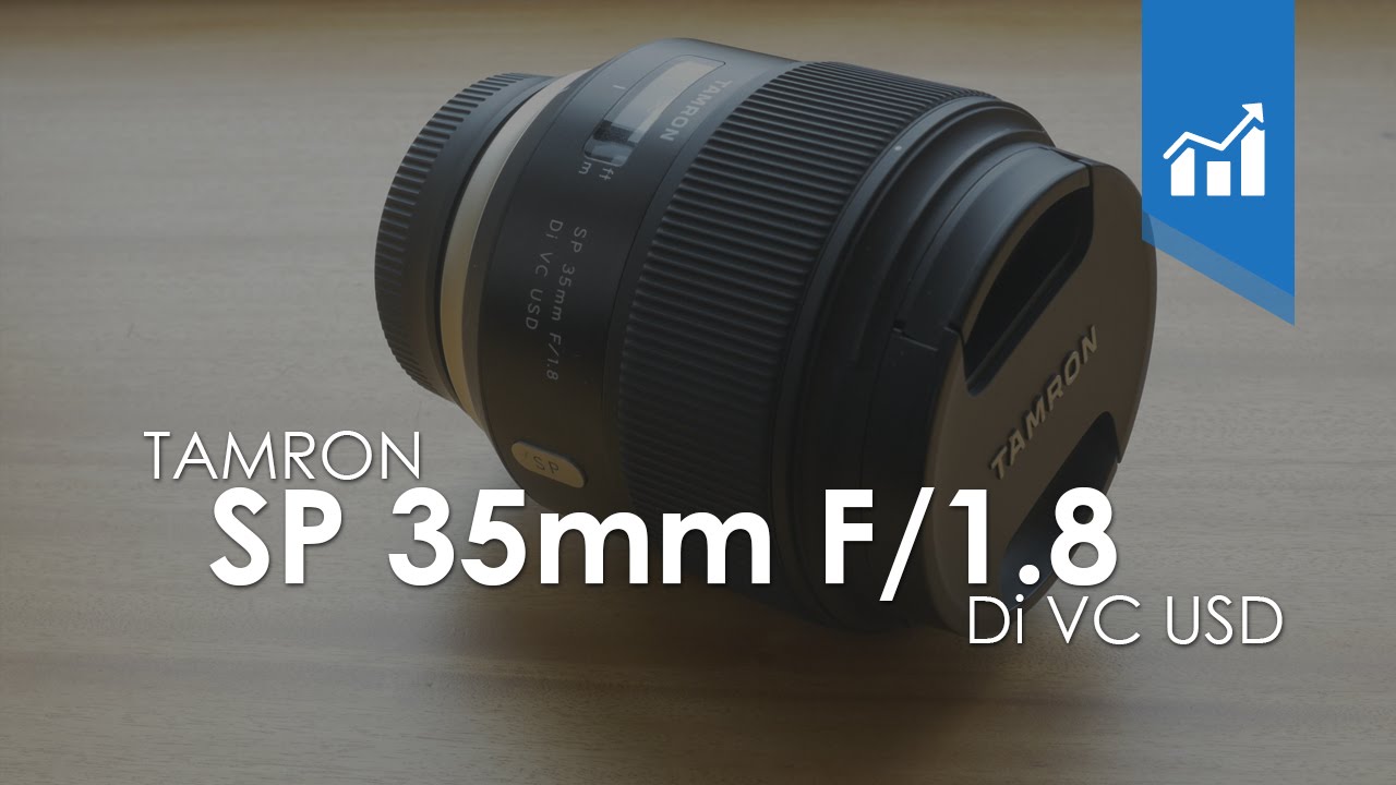 Tamron SP 35mm F/1.8 Di VC USD [Análise] [1/1] - YouTube