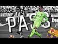 Marc-André Ter Stegen ● Great Passes 2016/17｜HD
