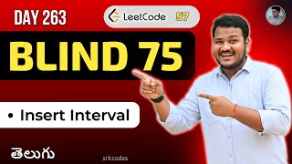 LeetCode 57: Insert Interval in Telugu | O(n) Approach | Python DSA | srkcodes